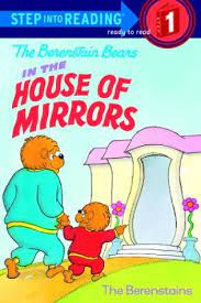 The Berenstain Bears In The House Of Mirrors