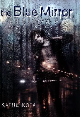 The blue mirror