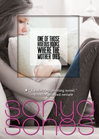 One of those hideous books where the mother dies