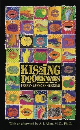 Kissing doorknobs