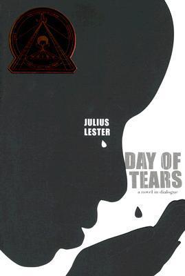 Day of tears  : a novel in dialogue