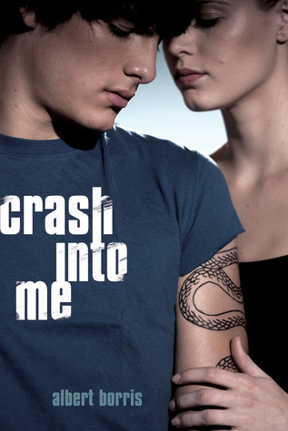 Crash into me