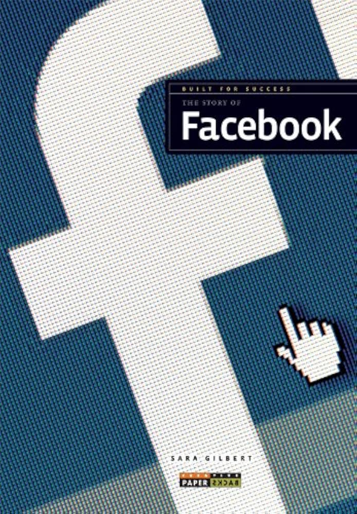 The story of Facebook