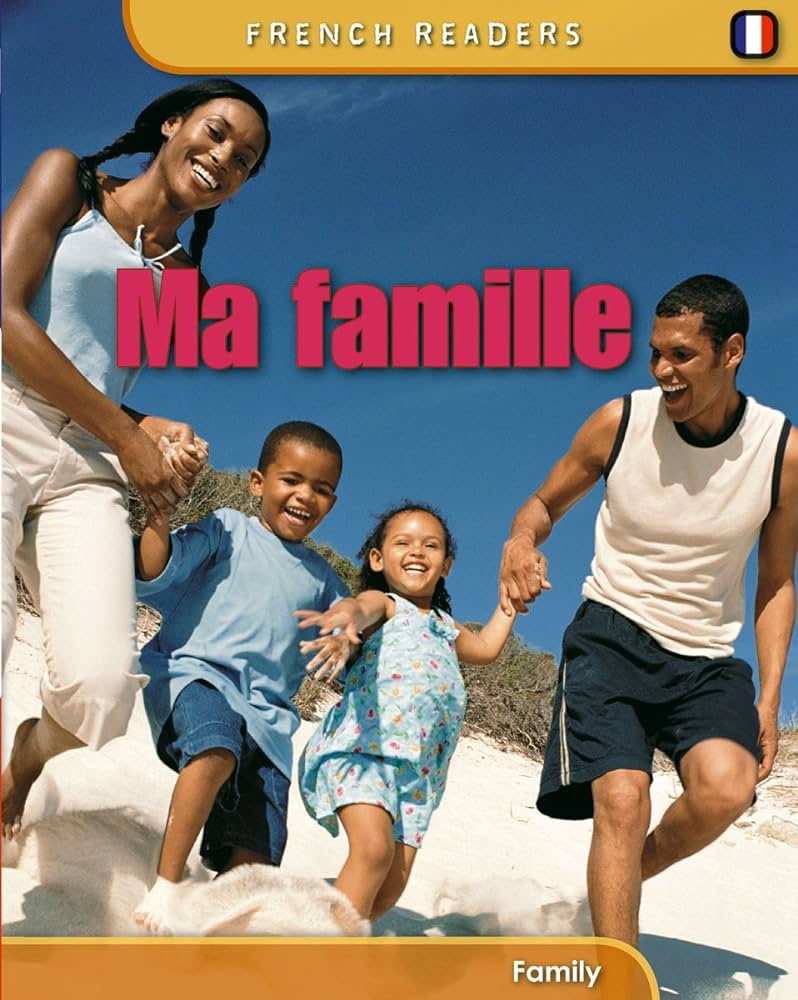 La famille : Family