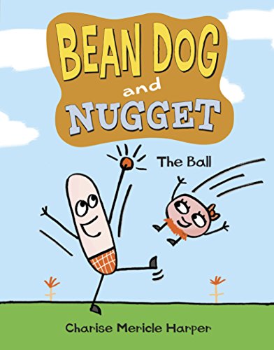 Bean dog and nugget : the ball
