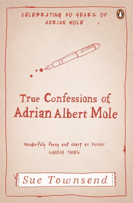 True confessions of Adrian Albert Mole, Margaret Hilda Rober and Susan Lilian Townsend