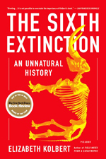 The sixth extinction : an unnatural history