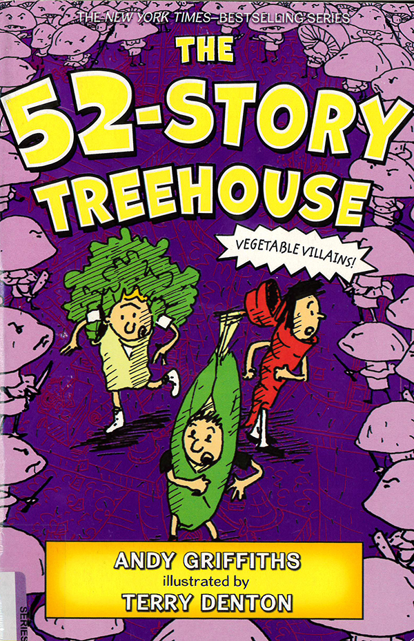 The 52-story treehouse : vegetable villains!