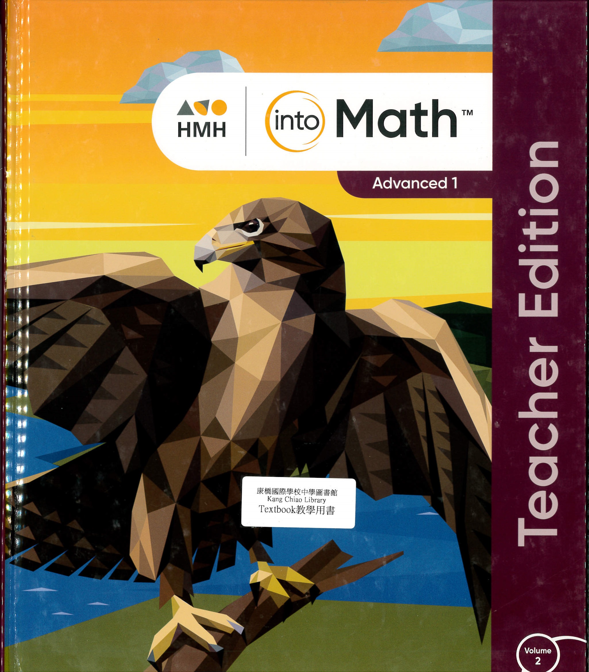 HMH into math advanced 1 [Teacher ed.] : volume 2 : modules 9-18