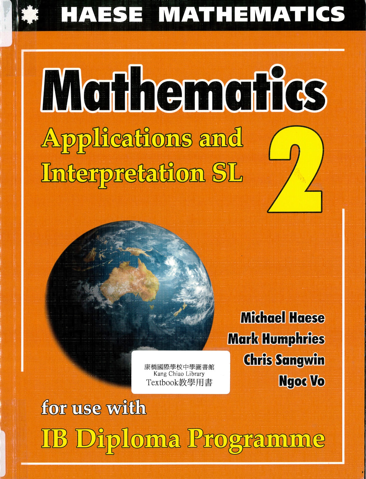 Mathematics applications and interpretation SL 2 : for use with IB Diploma Programme