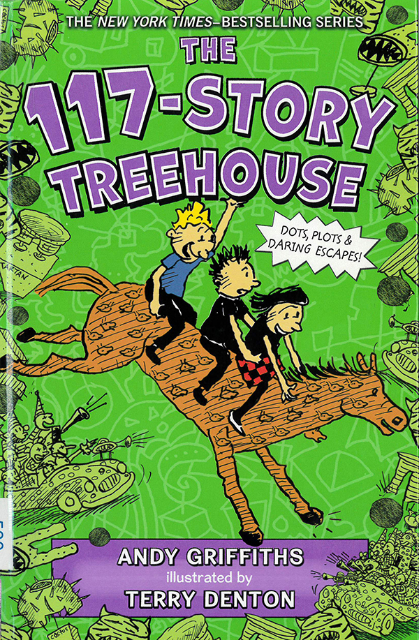 The 117-story treehouse : dots, plots & daring escapes!