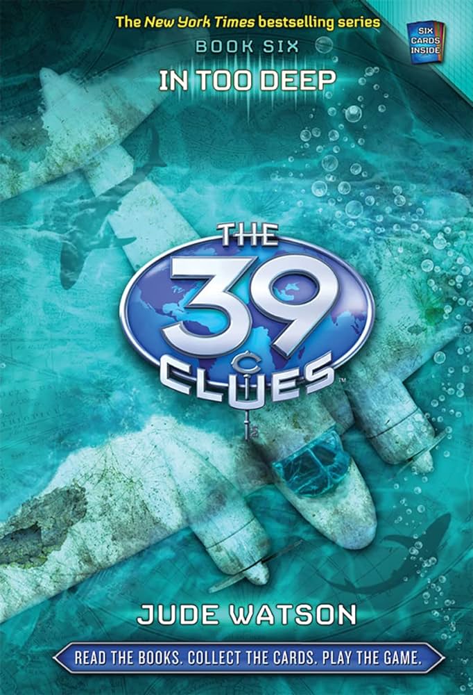 The 39 clues(6) : in too deep