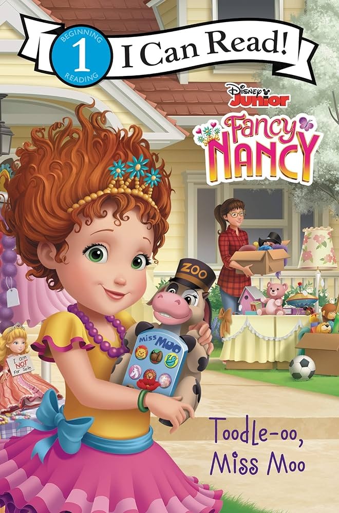 Fancy Nancy : Toodle-oo, Miss Moo