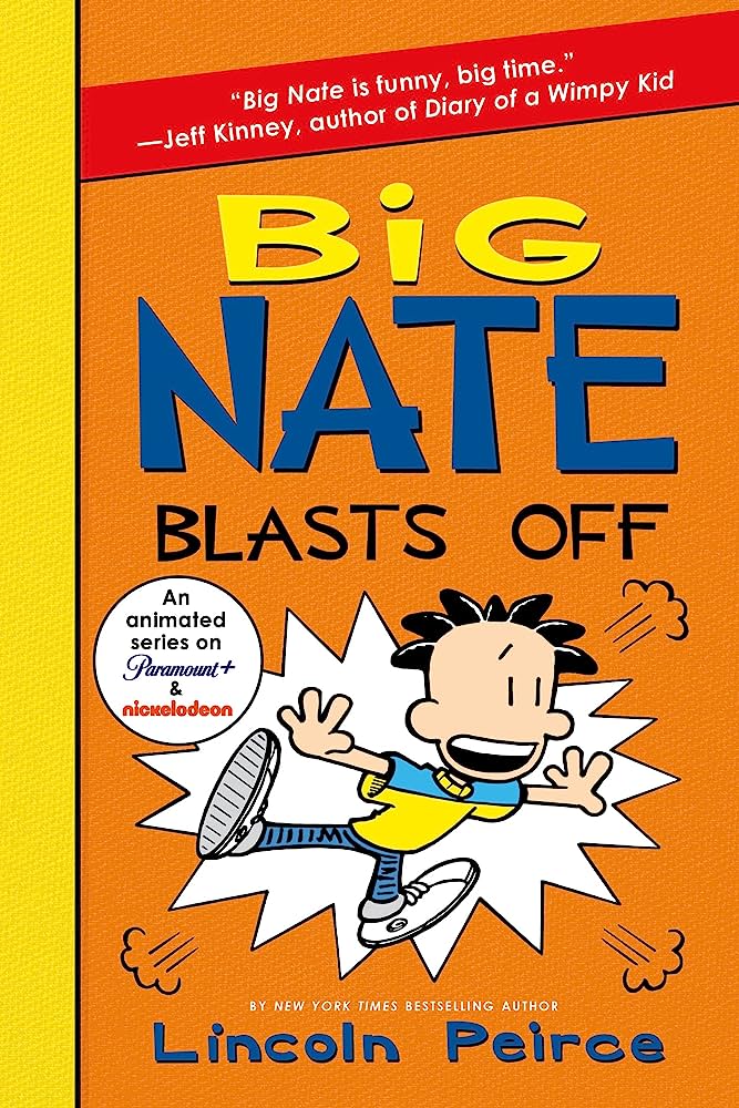 Big Nate blasts off