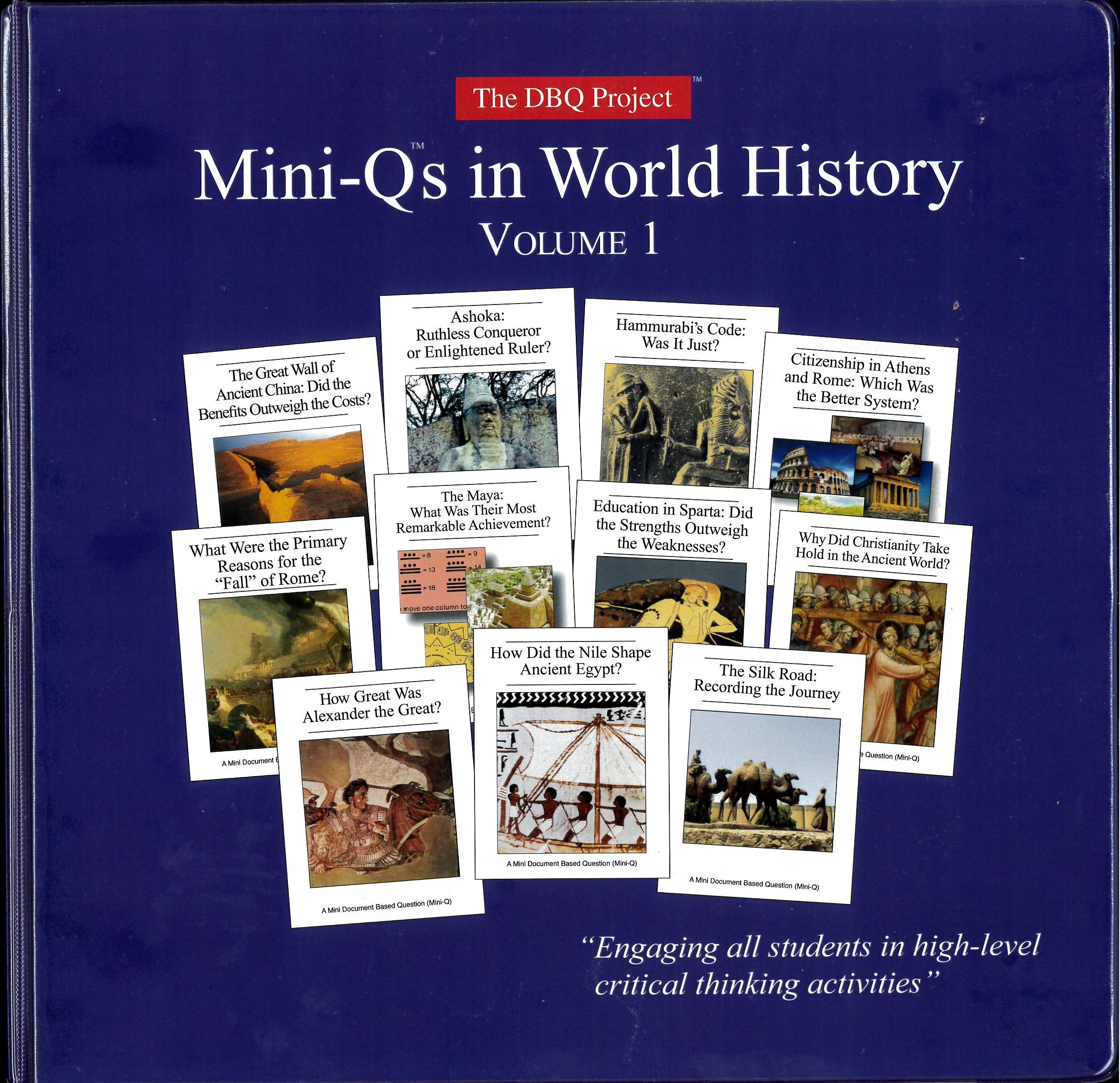 Mini-Qs in world history volume 1 : engaging all students in high-level critical thinking activities