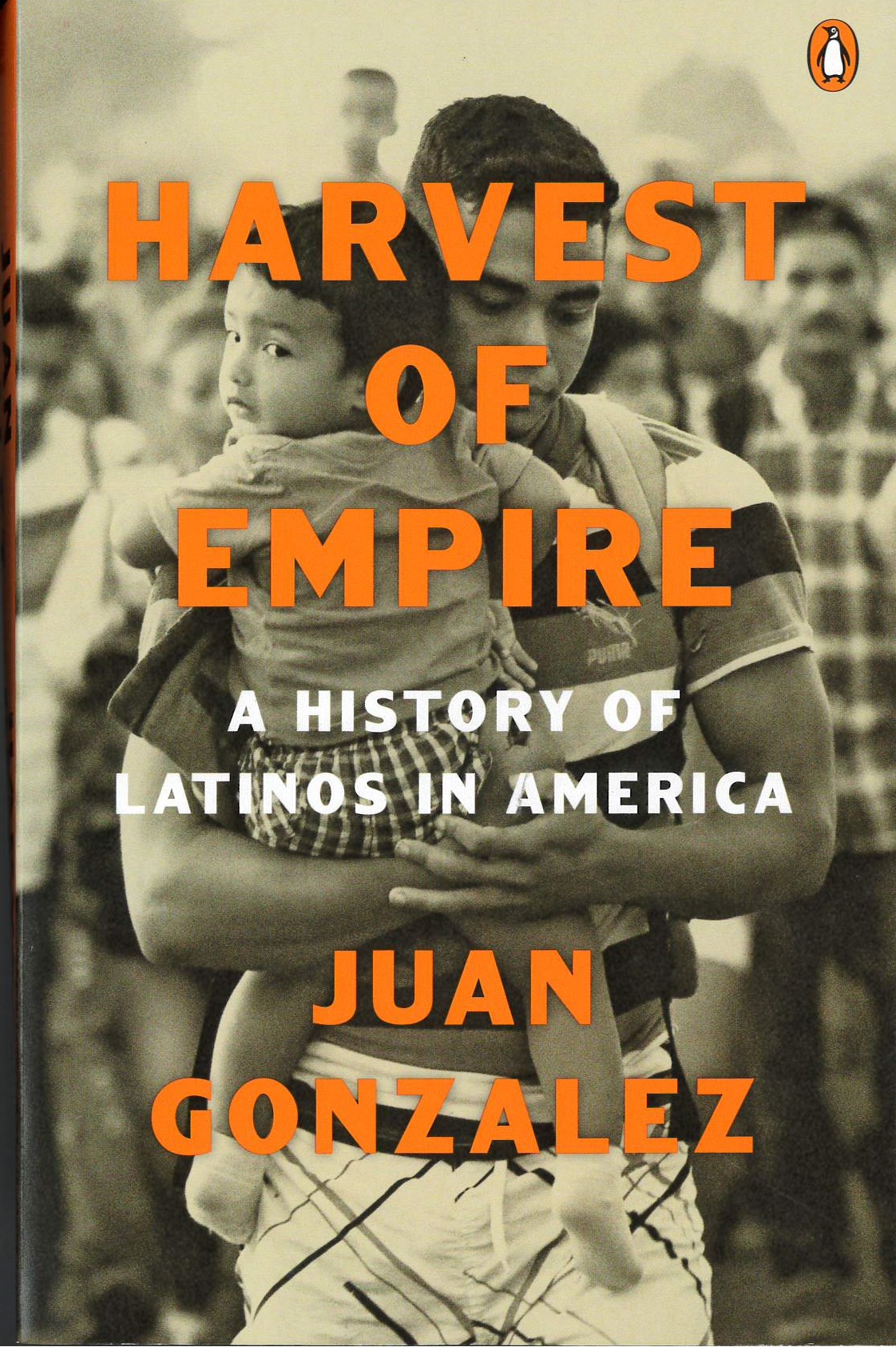 Harvest of empire : a history of Latinos in America