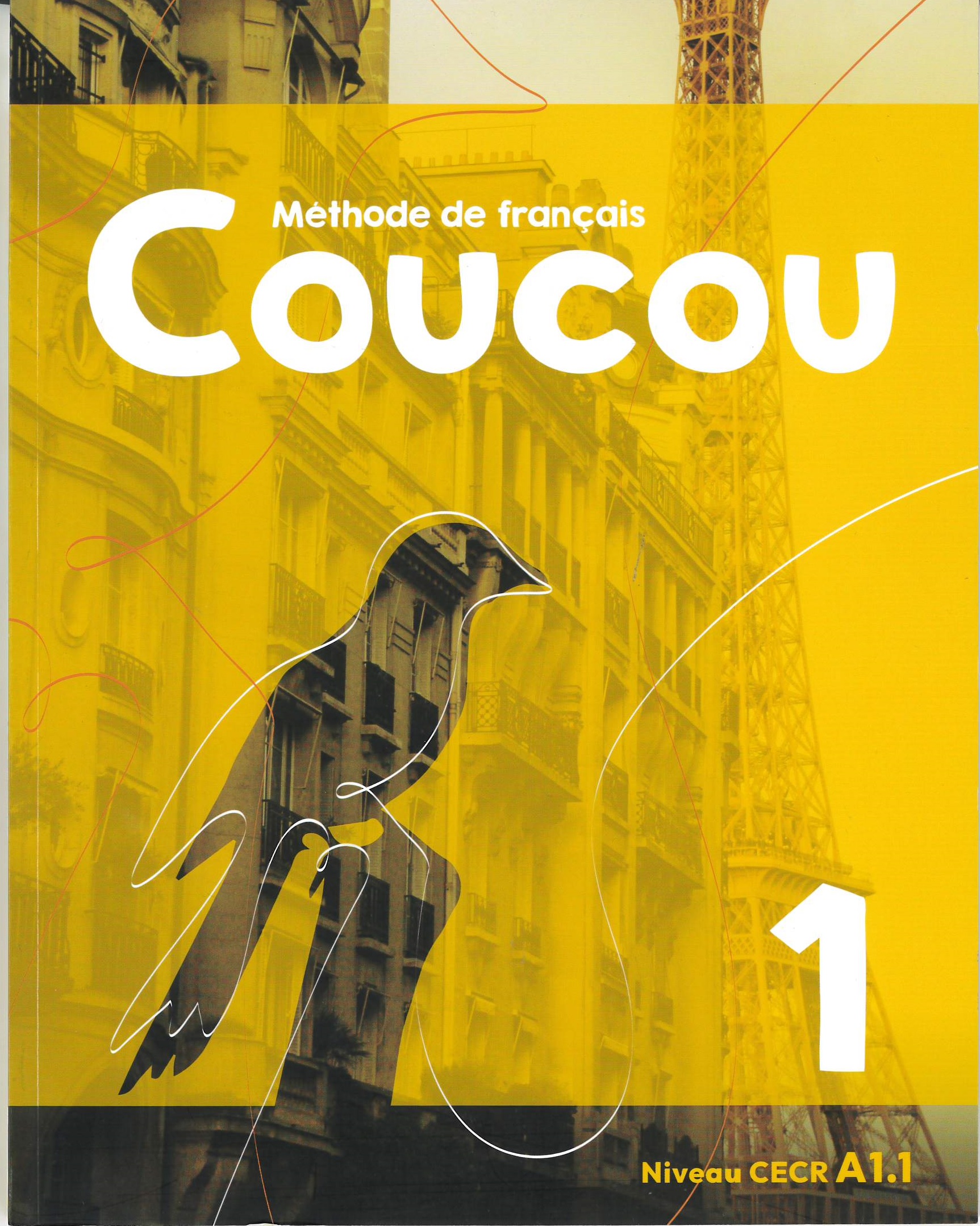 Coucou. 1. A1.1 : methode de francais