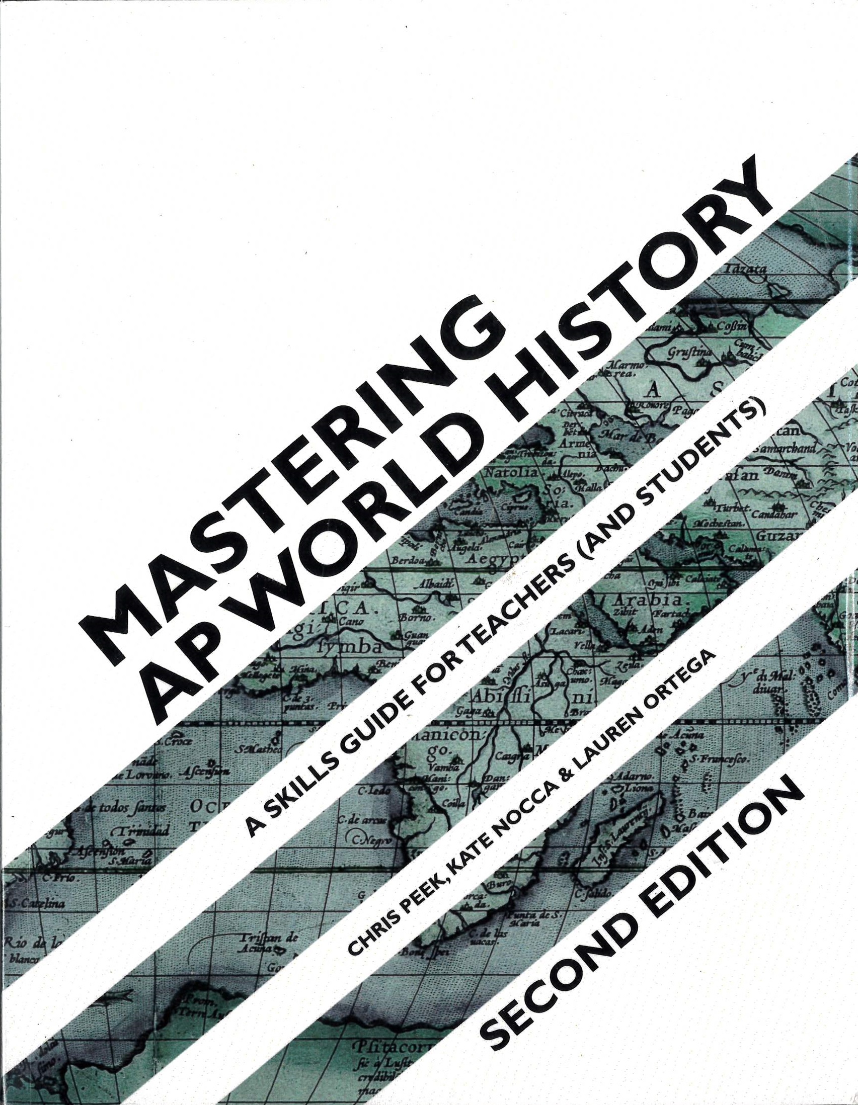 Mastering AP world history : a skills guide for teachers (and students)