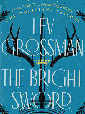 The bright sword : a novel of King Arthur