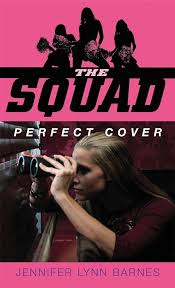 The squad [1] : perfect cover