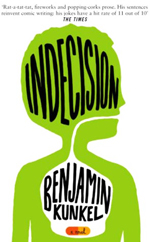 Indecision  : a novel