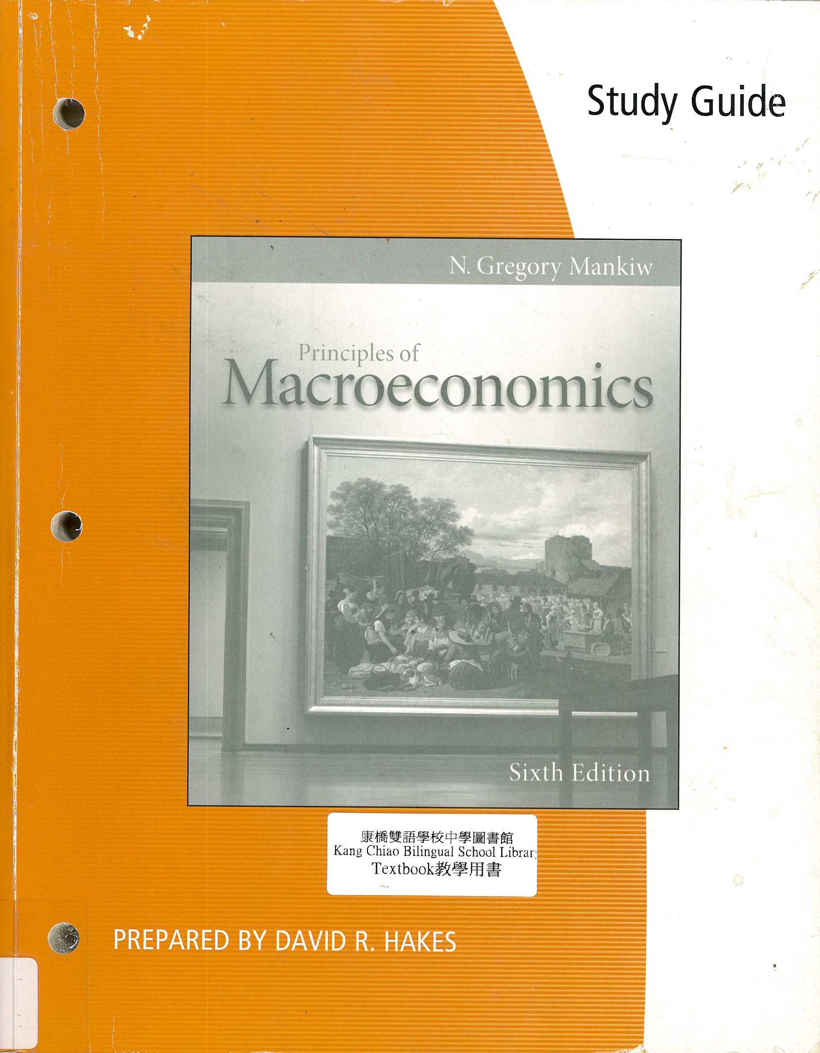 Principles of macroeconomics  : study guide