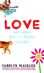 Love and other four-letter words.