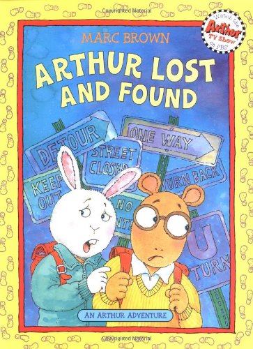 Arthur lost and found  : An Arthur Adventure