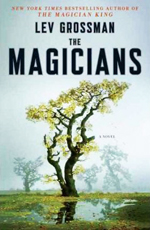 The magicians  : a novel