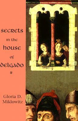 Secrets in the house of Delgado