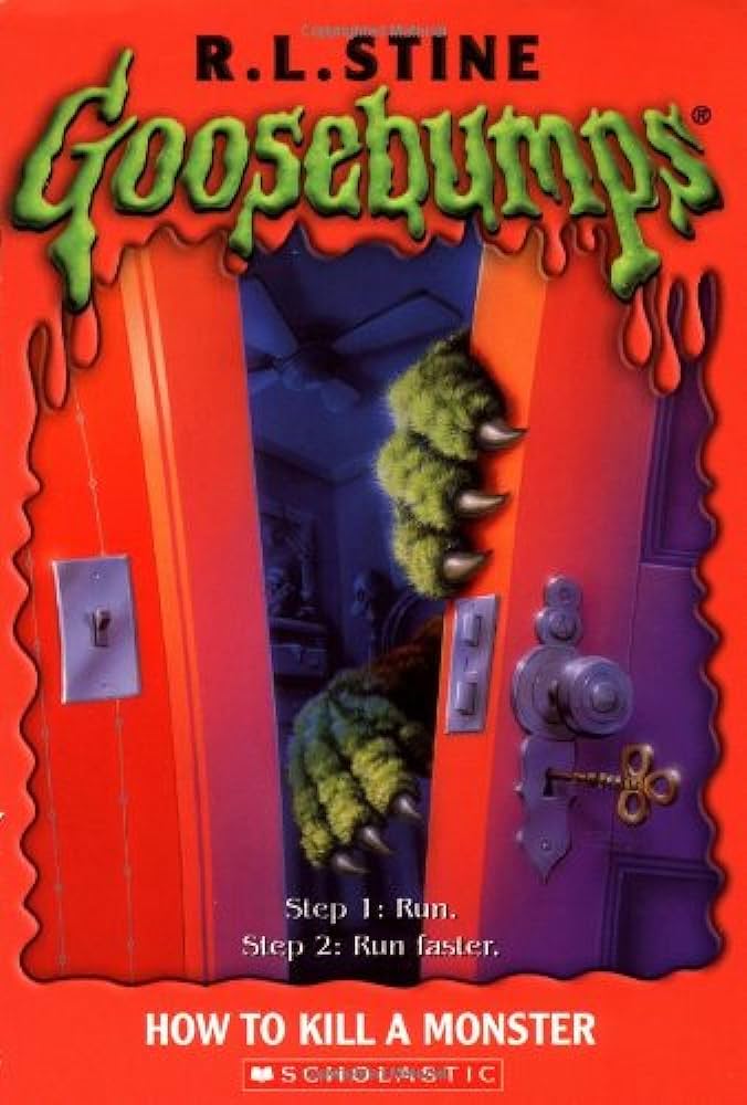 Goosebumps  : How to kill a monster