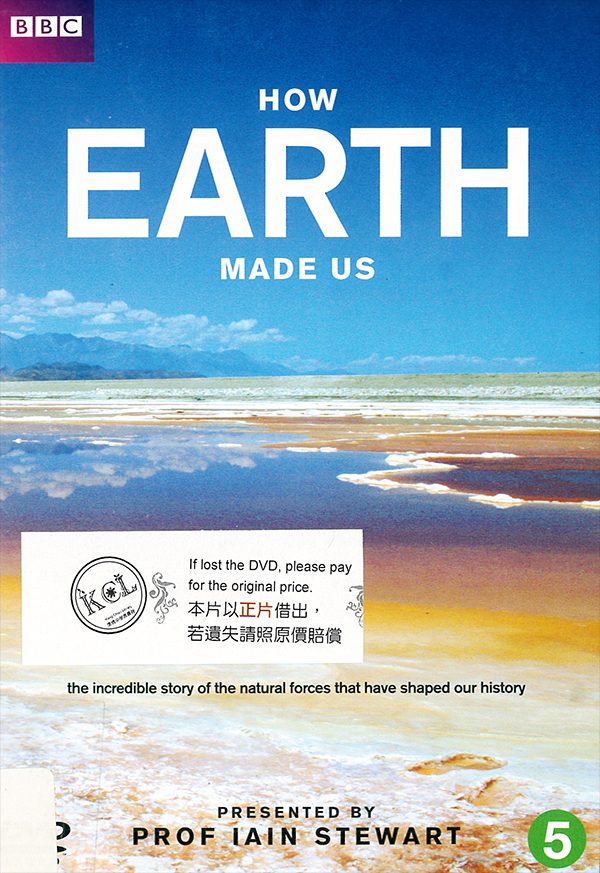 地球生命機密解碼[5] : How Earth made us [5] : human planet : 人類星球