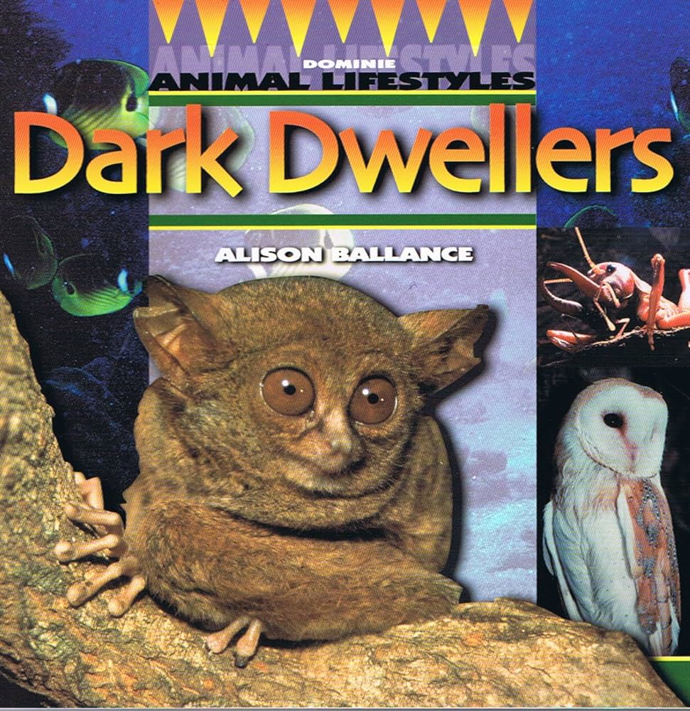 Dark dwellers