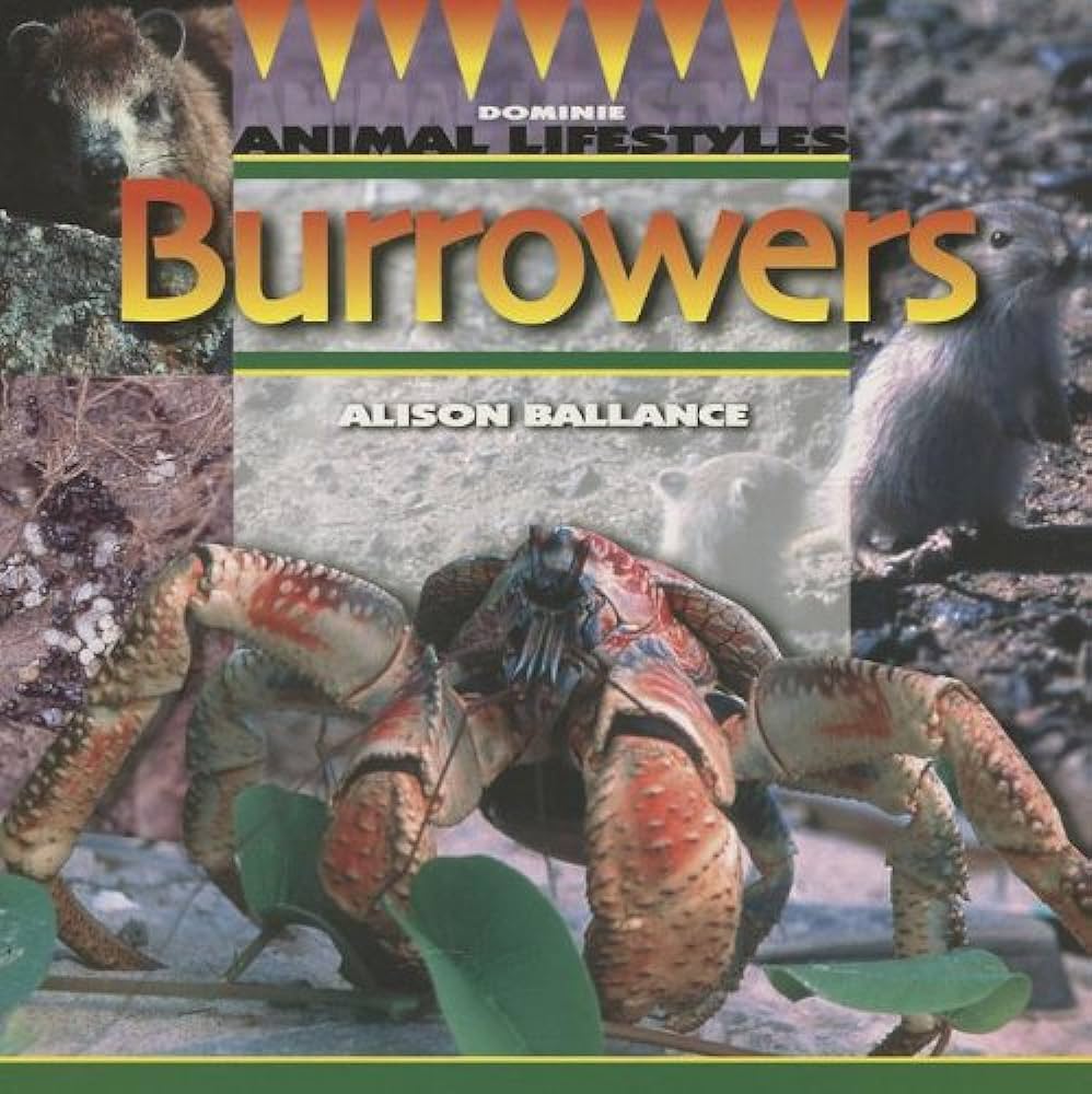 Burrowers