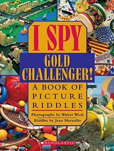 I spy gold challenger!  : a book of picture riddles