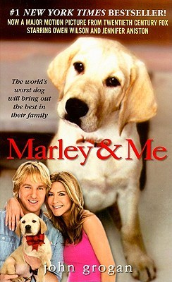 Marley & me  : life and love with the world