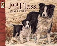 Just Like Floss