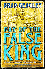 Day of the false king  : a novel of murder in ancient Iraq
