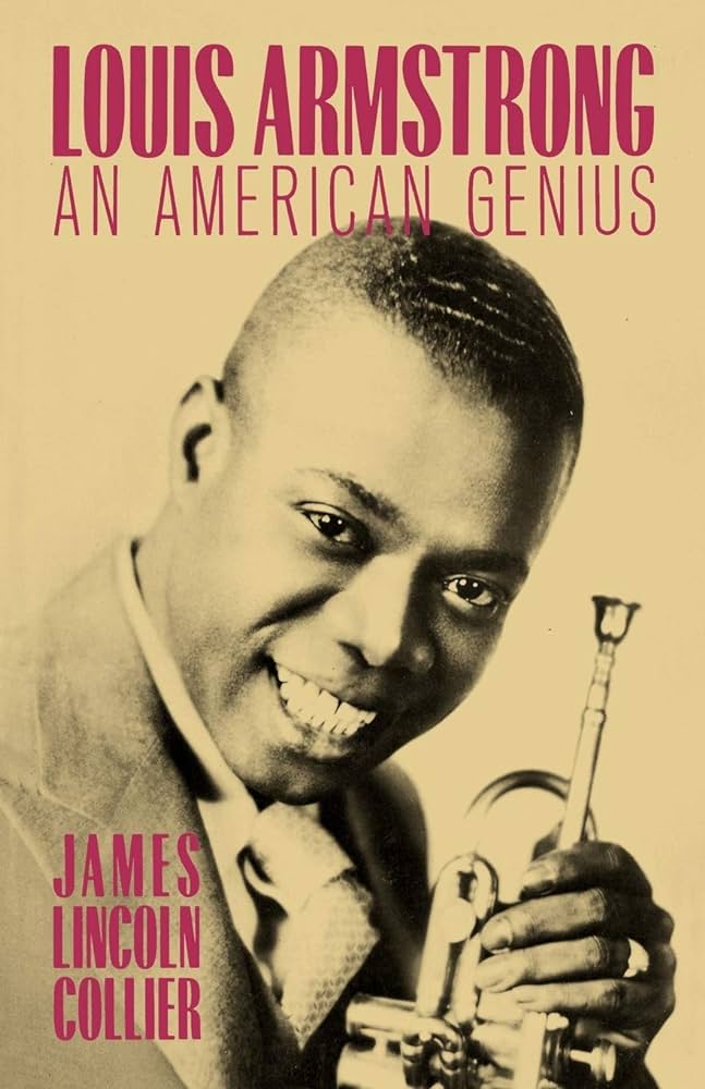 Louis Armstrong : an American genius