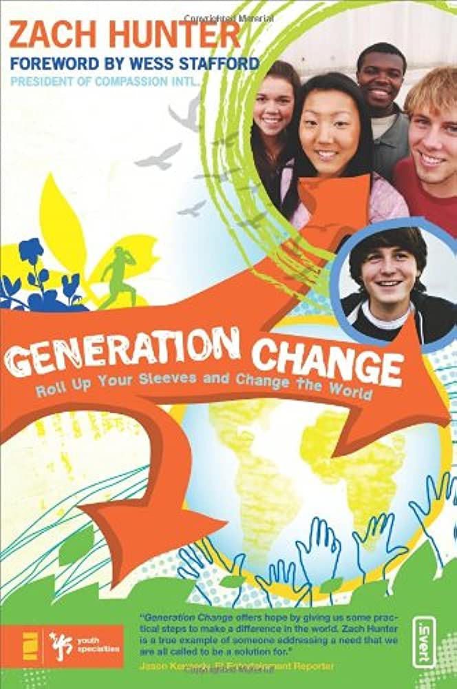Generation change : roll up your sleeves and change the world