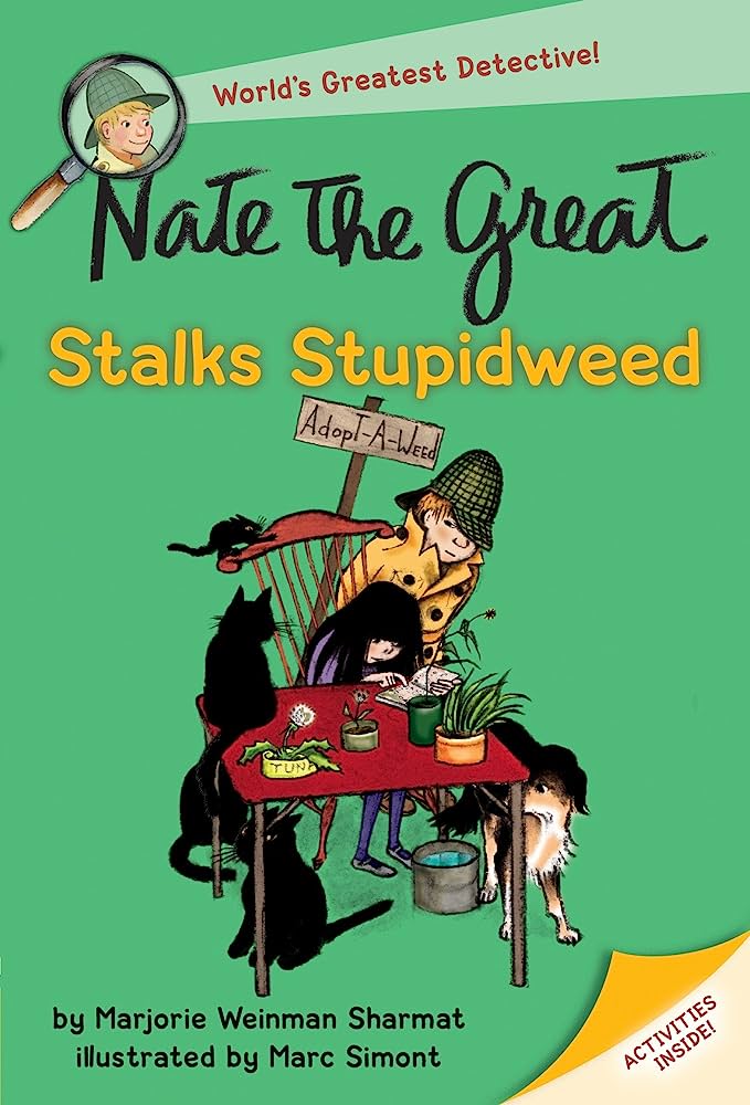 Nate the Great stalks stupidweed