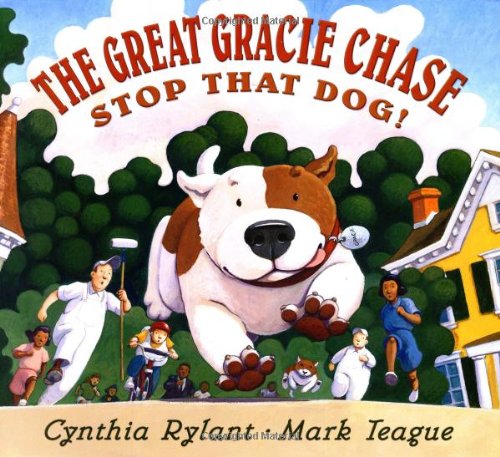 The Great Gracie Chase  : Stop That Dog!