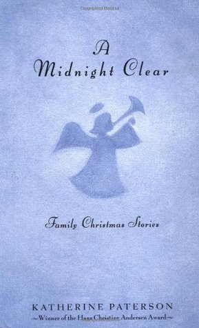 A Midnight Clear  : Family Christmas Stories