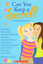 Can you keep a secret?  : ten stories about secrets