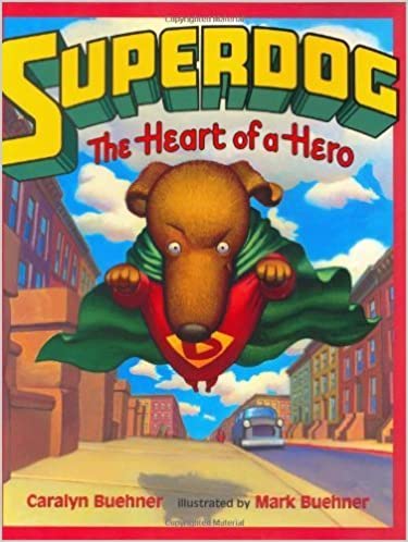 Superdog  : the heart of a hero