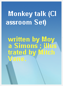 Monkey talk (Classroom Set)