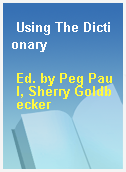 Using The Dictionary