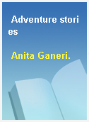 Adventure stories