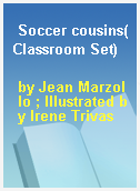 Soccer cousins(Classroom Set)